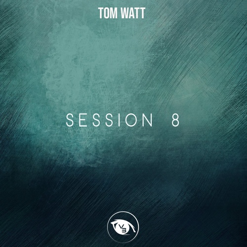 Tom Watt - Session 8 [VSN077]